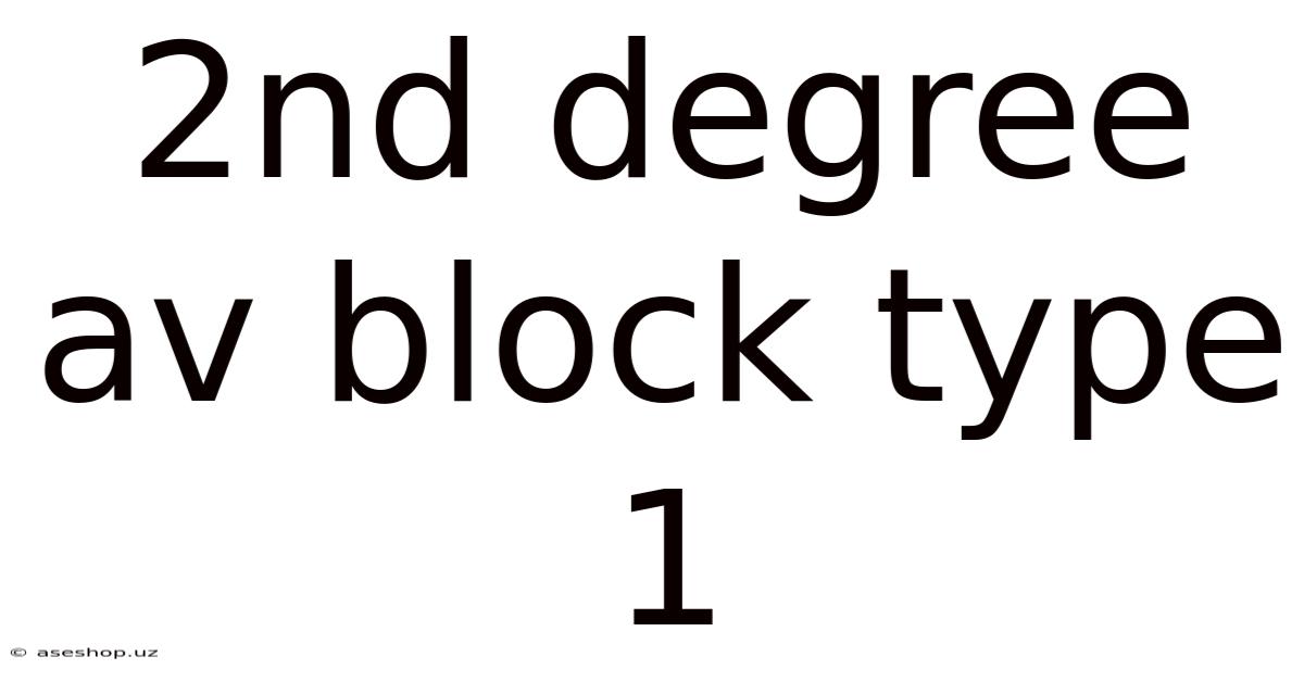 2nd Degree Av Block Type 1
