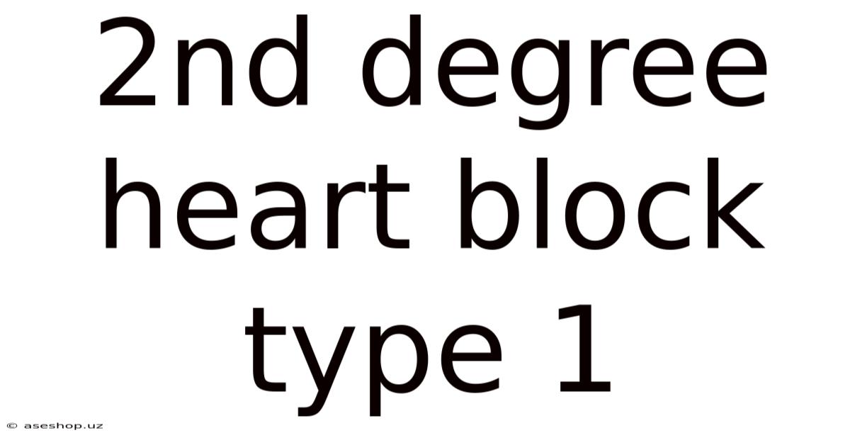 2nd Degree Heart Block Type 1
