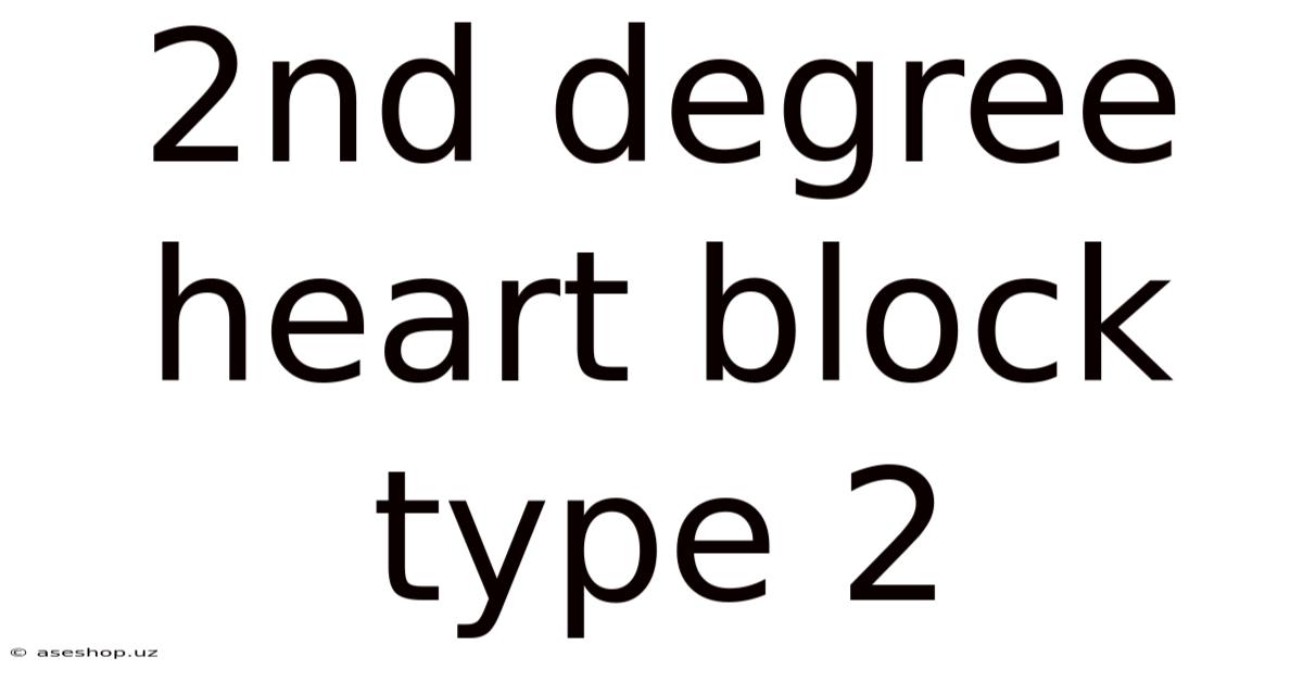 2nd Degree Heart Block Type 2