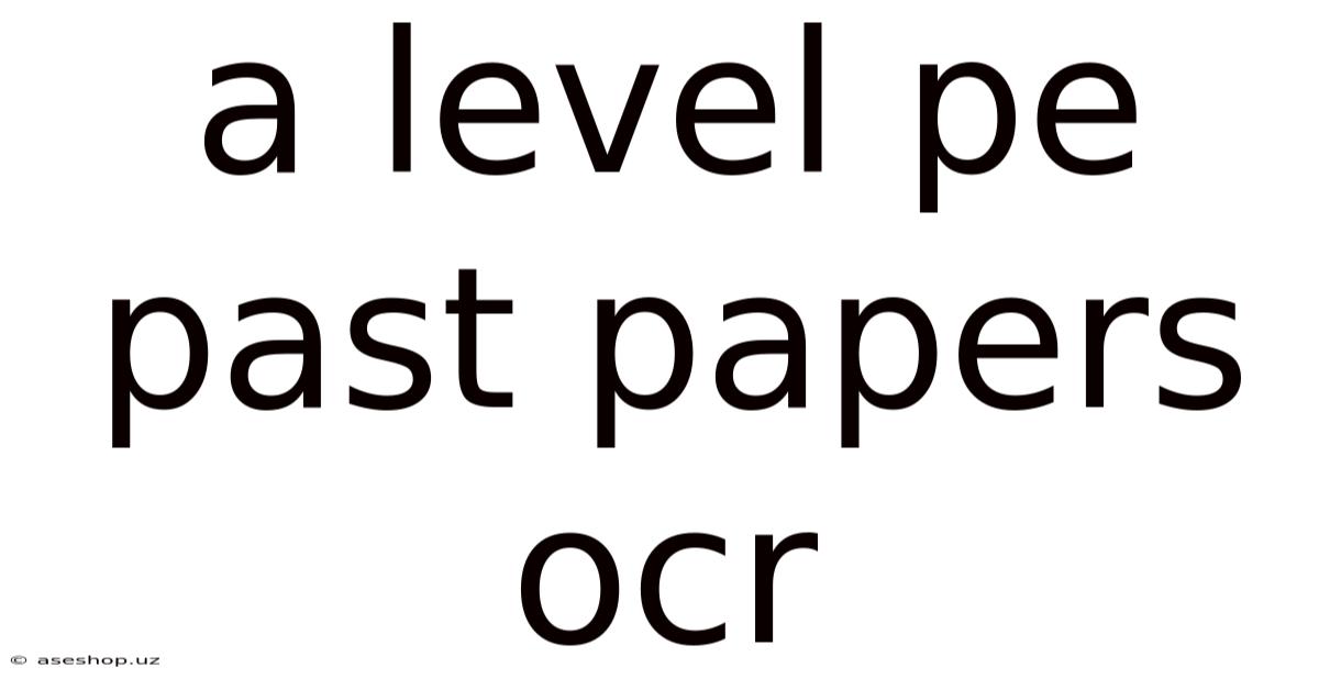 A Level Pe Past Papers Ocr