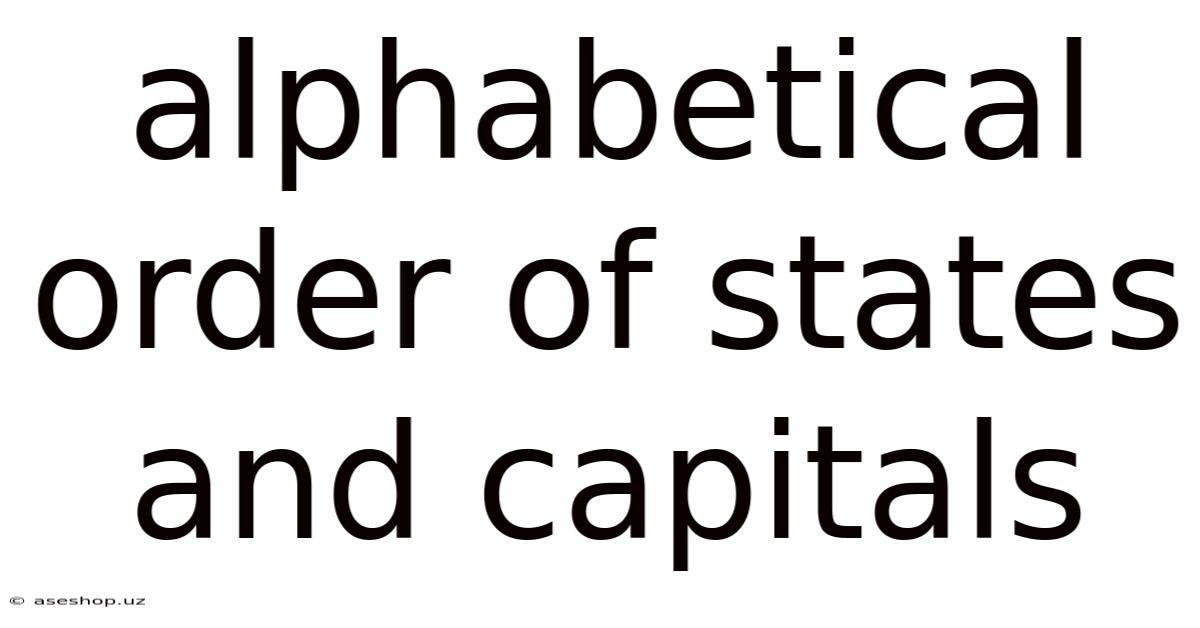 Alphabetical Order Of States And Capitals