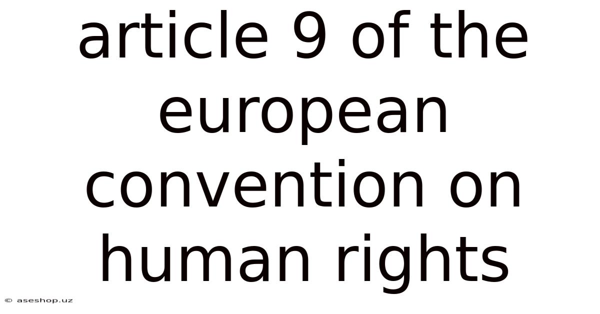 Article 9 Of The European Convention On Human Rights