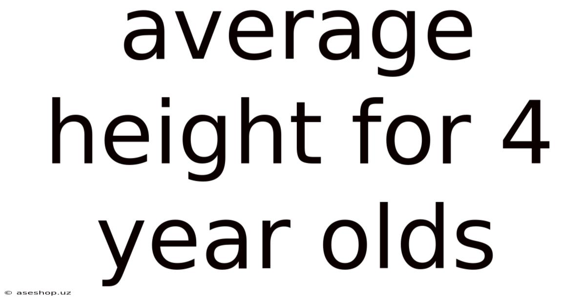 Average Height For 4 Year Olds