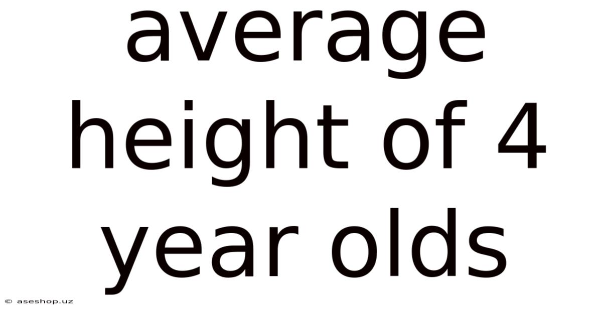 Average Height Of 4 Year Olds