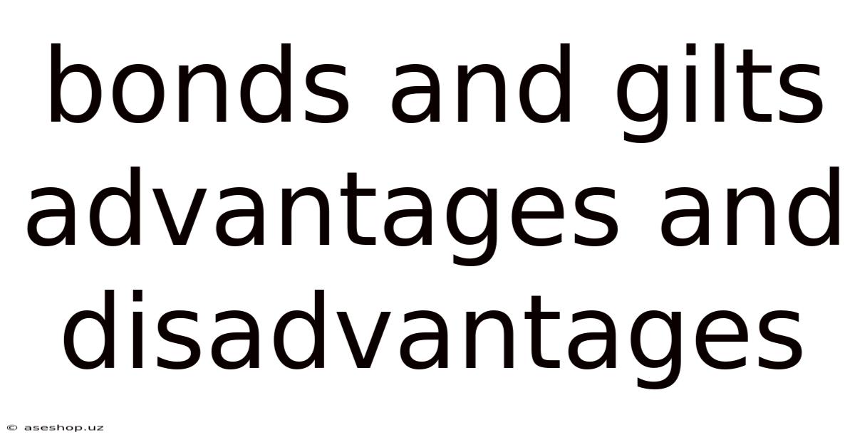 Bonds And Gilts Advantages And Disadvantages