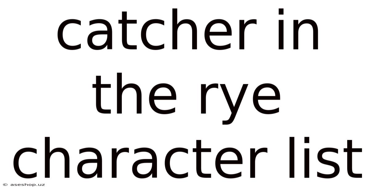Catcher In The Rye Character List