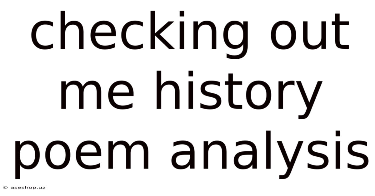 Checking Out Me History Poem Analysis