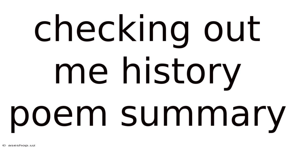 Checking Out Me History Poem Summary