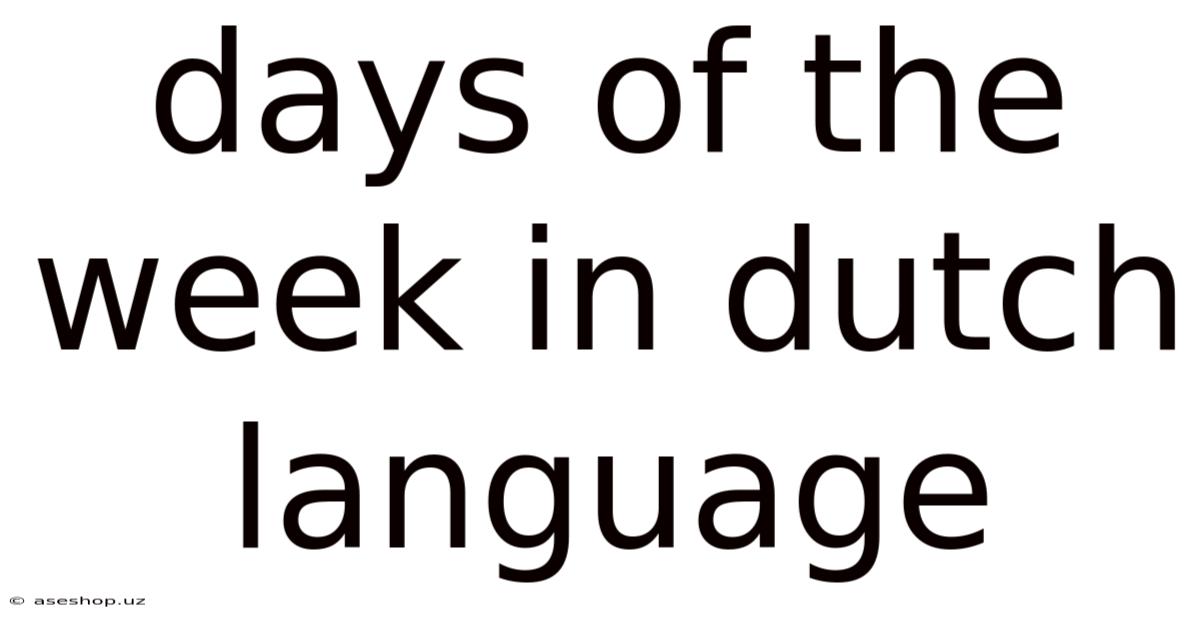 Days Of The Week In Dutch Language