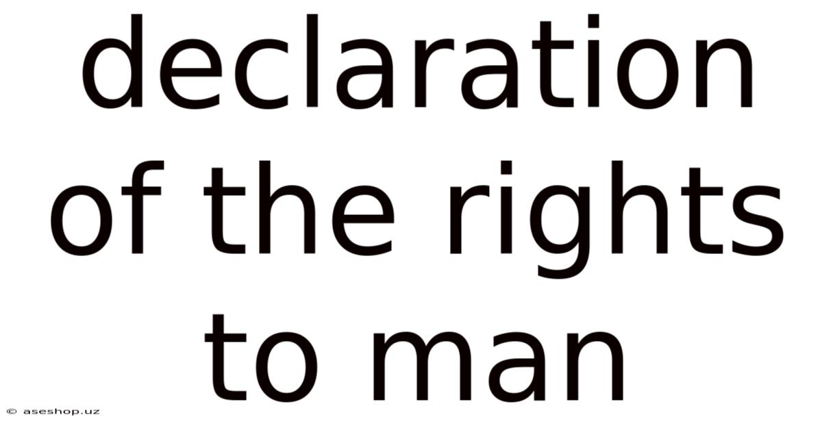 Declaration Of The Rights To Man