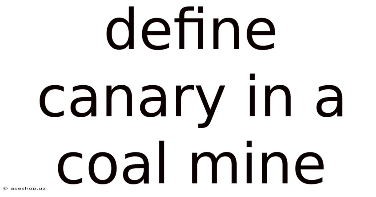 Define Canary In A Coal Mine