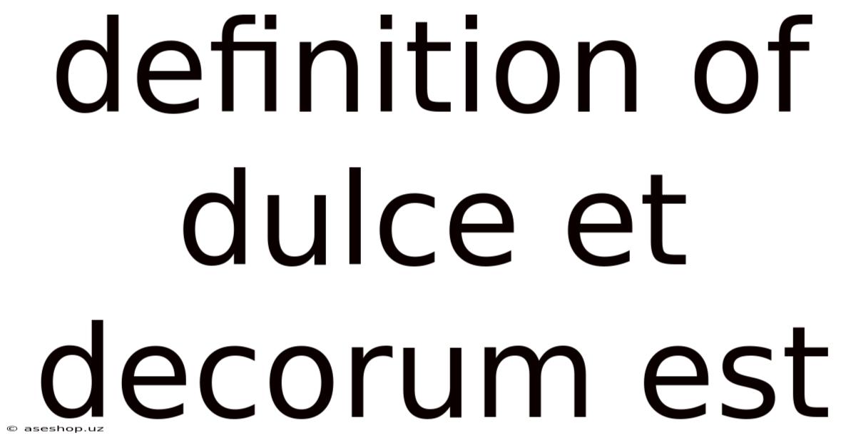 Definition Of Dulce Et Decorum Est