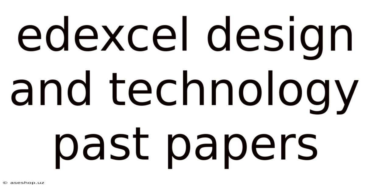 Edexcel Design And Technology Past Papers