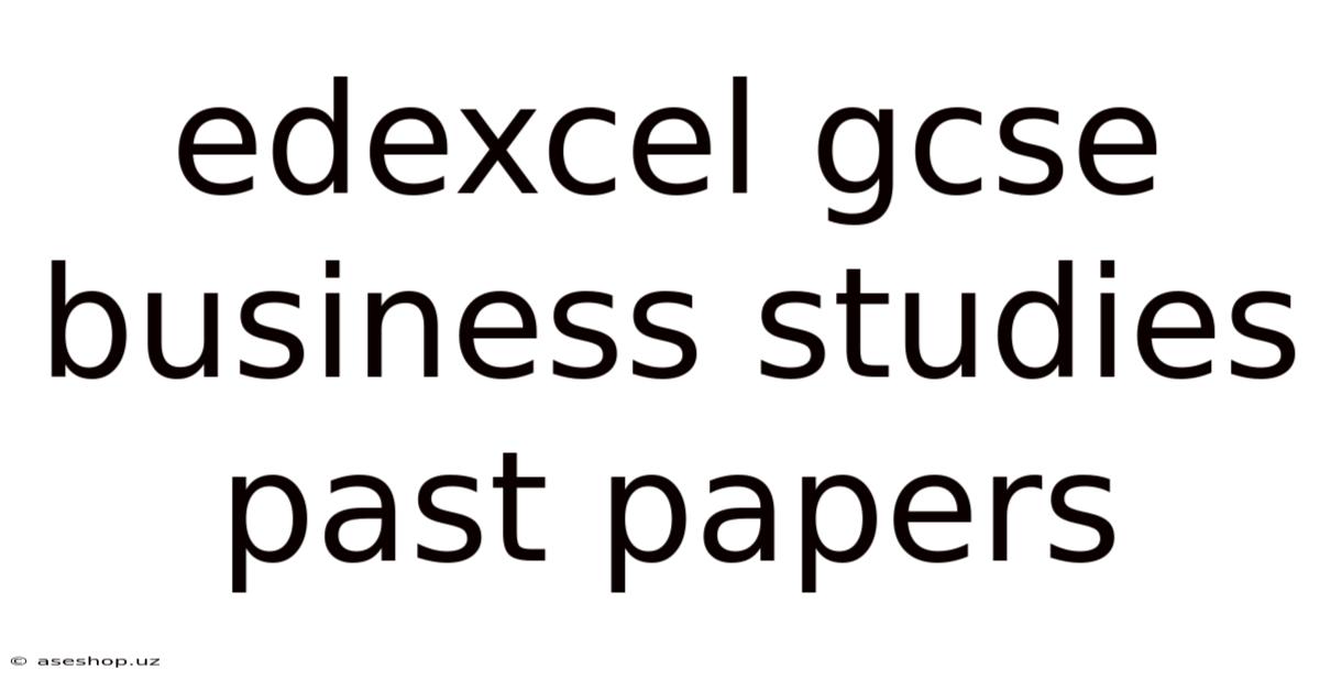 Edexcel Gcse Business Studies Past Papers