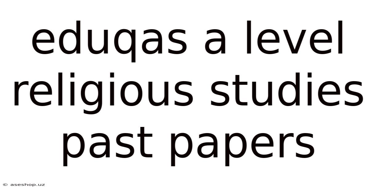 Eduqas A Level Religious Studies Past Papers