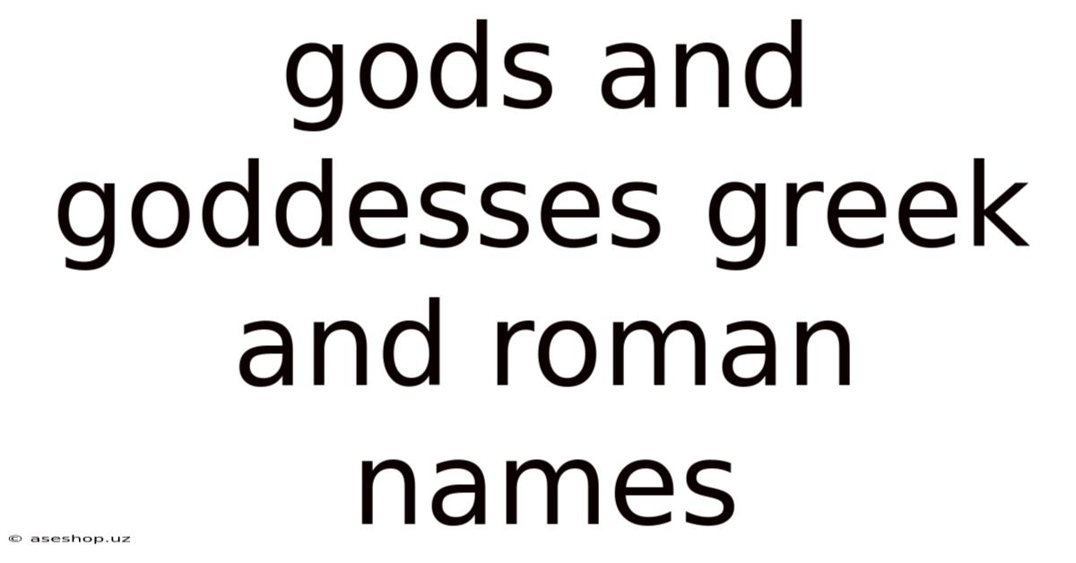 Gods And Goddesses Greek And Roman Names