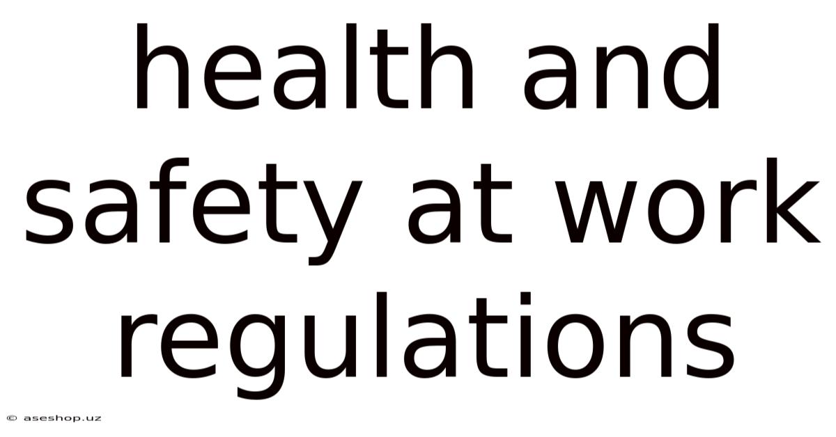 Health And Safety At Work Regulations