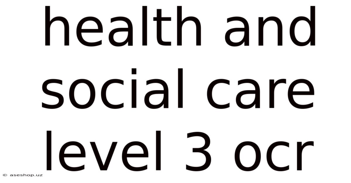 Health And Social Care Level 3 Ocr