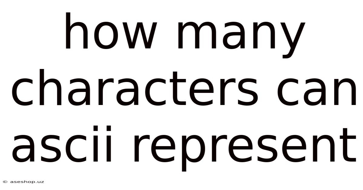 How Many Characters Can Ascii Represent
