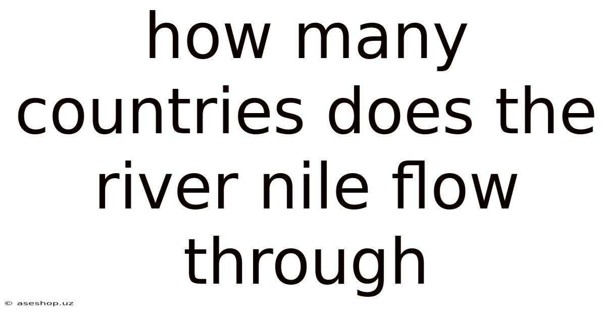 How Many Countries Does The River Nile Flow Through