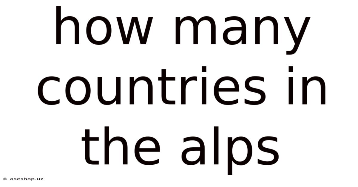 How Many Countries In The Alps