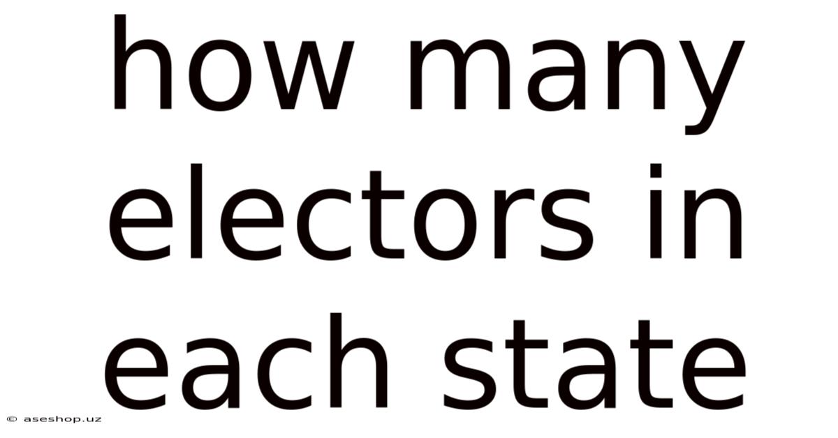 How Many Electors In Each State