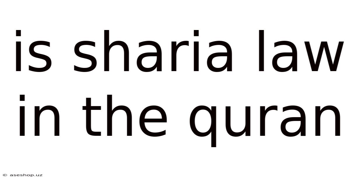 Is Sharia Law In The Quran