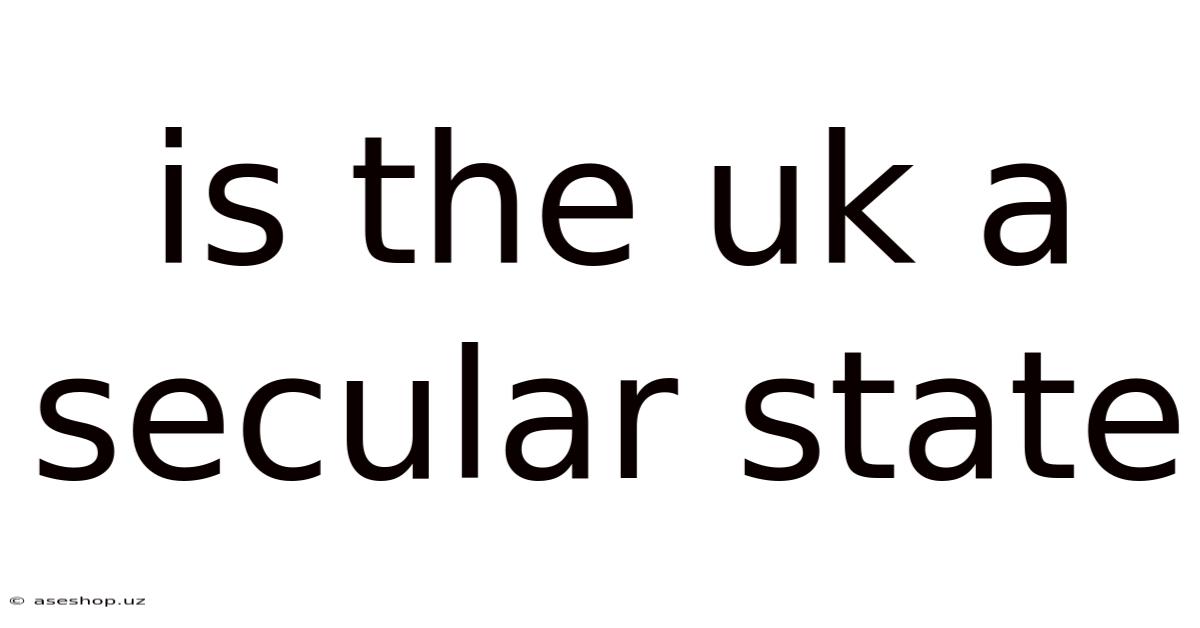 Is The Uk A Secular State