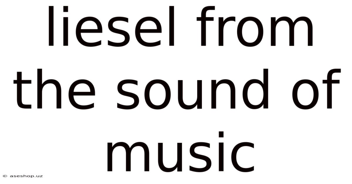 Liesel From The Sound Of Music