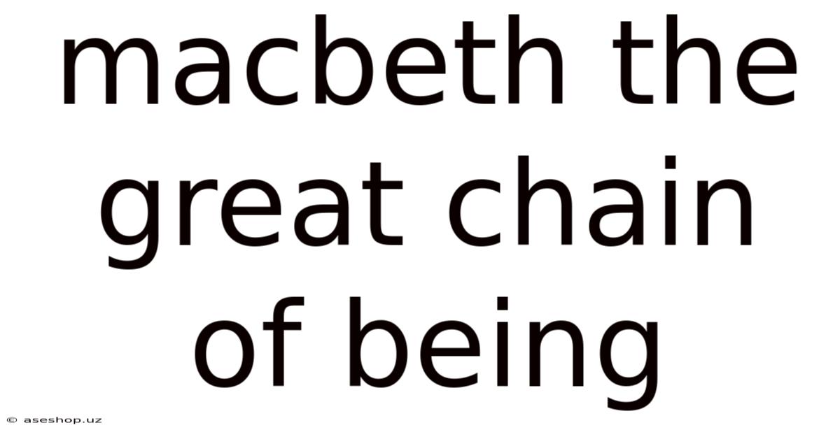 Macbeth The Great Chain Of Being