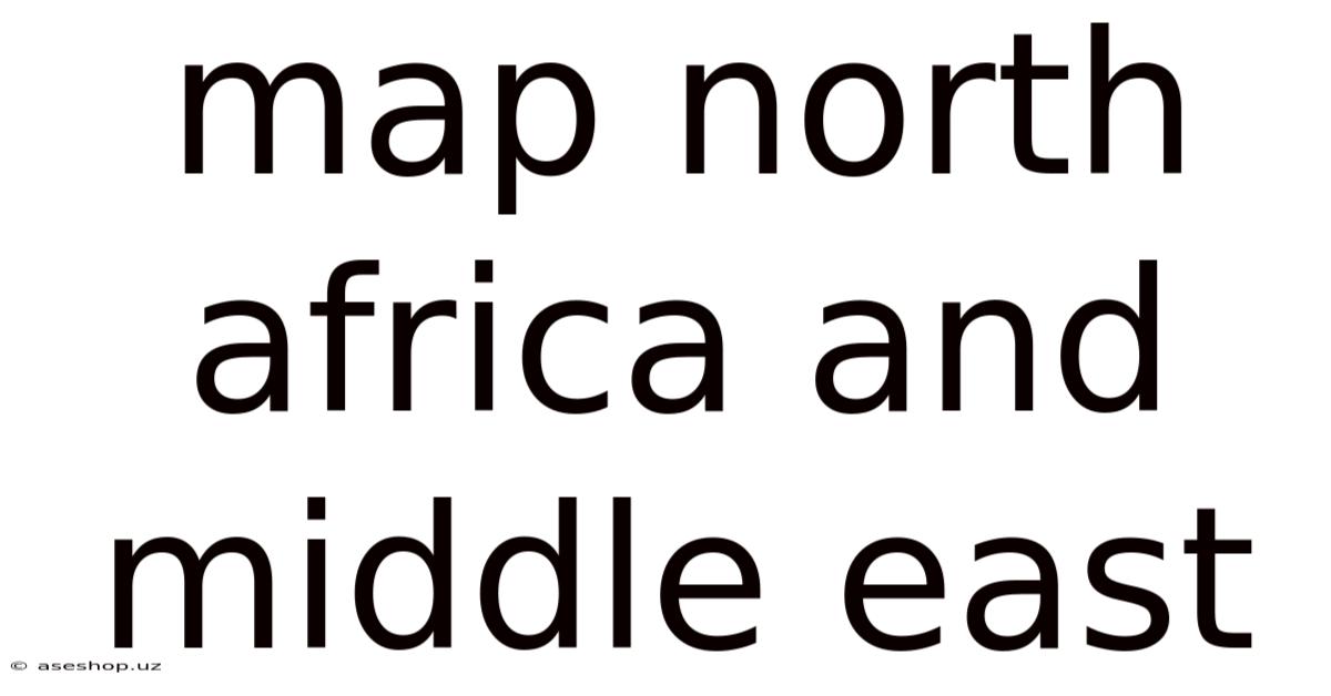 Map North Africa And Middle East
