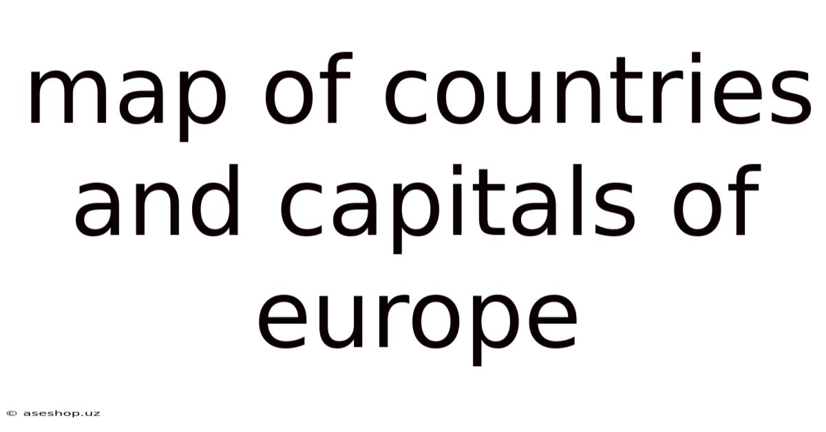 Map Of Countries And Capitals Of Europe