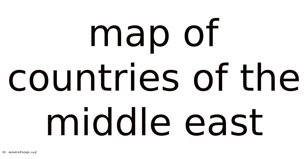 Map Of Countries Of The Middle East