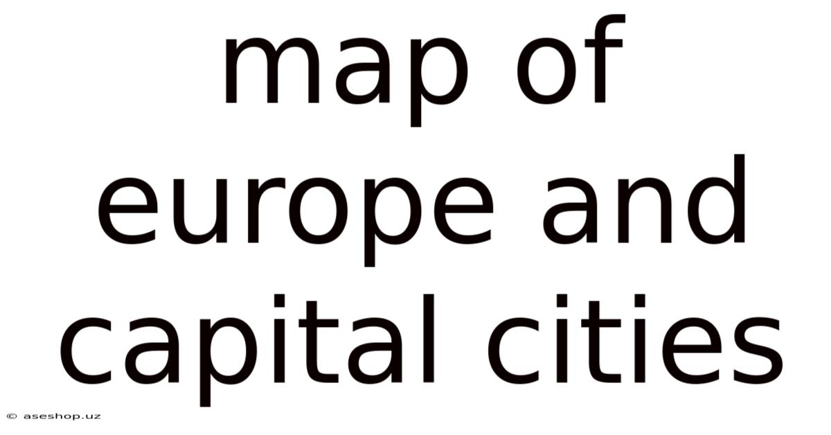 Map Of Europe And Capital Cities