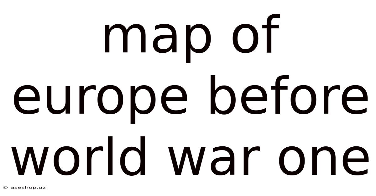 Map Of Europe Before World War One