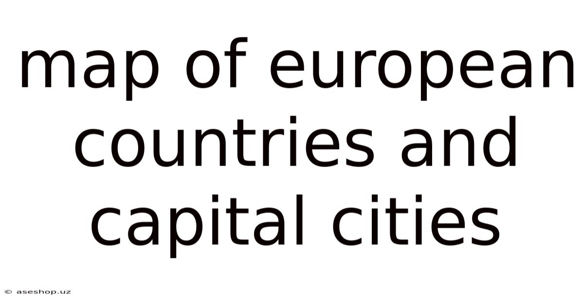 Map Of European Countries And Capital Cities