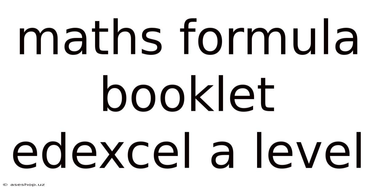 Maths Formula Booklet Edexcel A Level