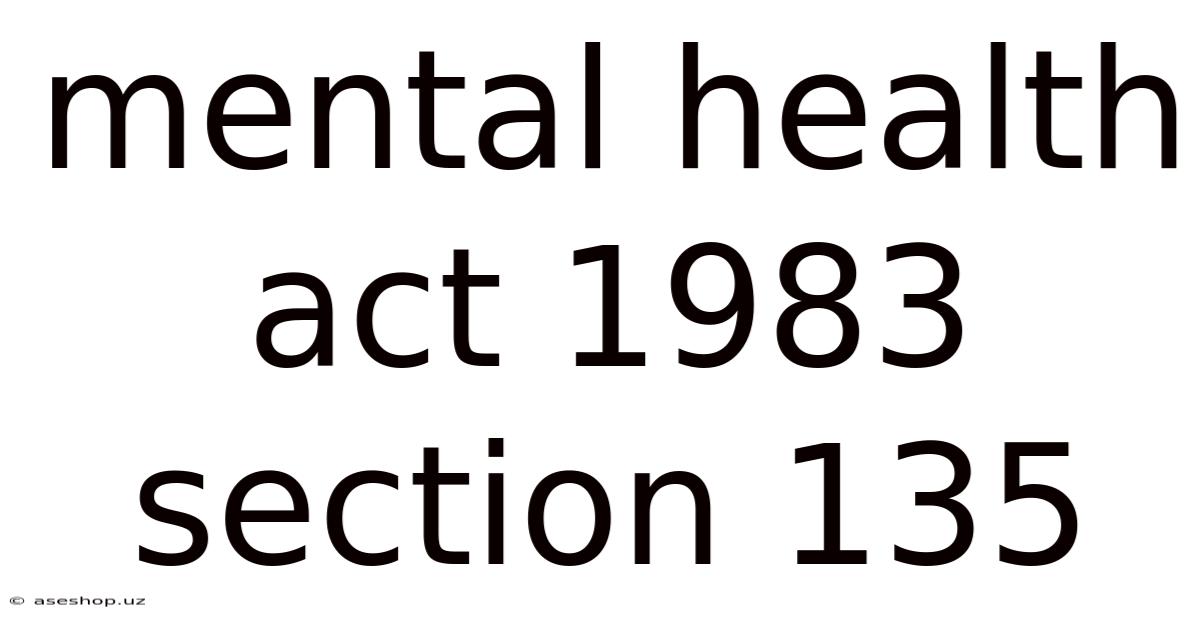 Mental Health Act 1983 Section 135