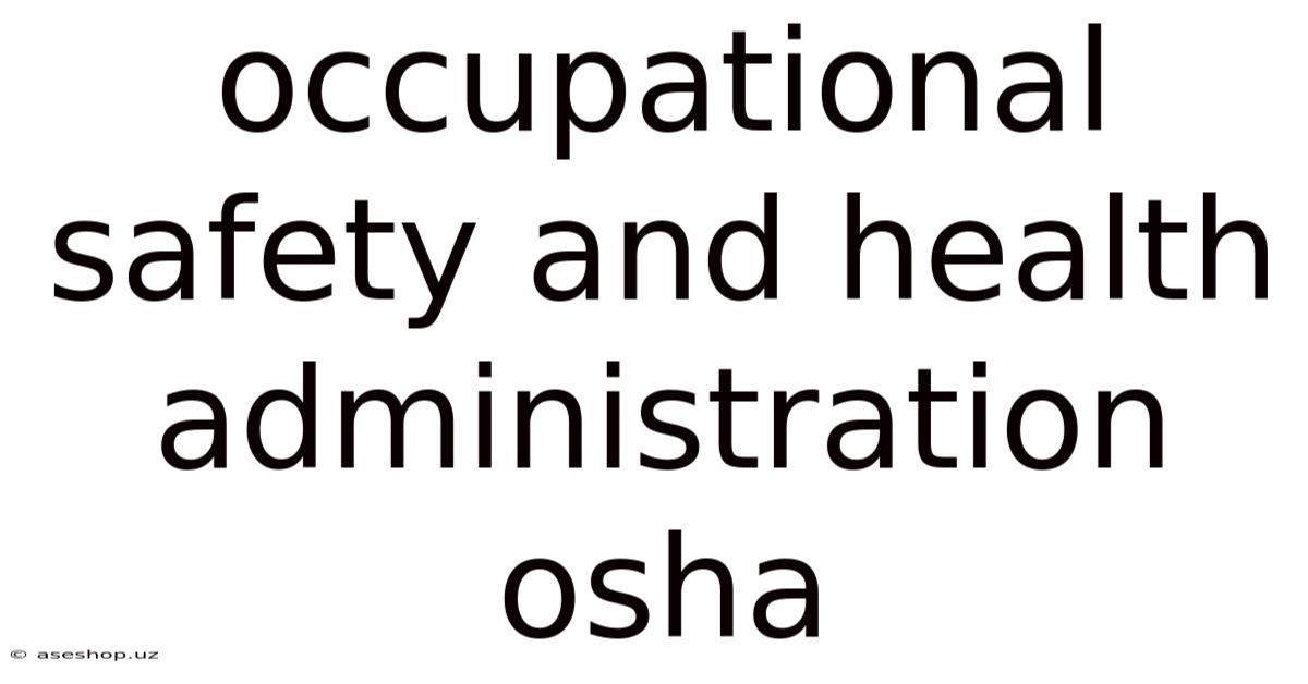 Occupational Safety And Health Administration Osha