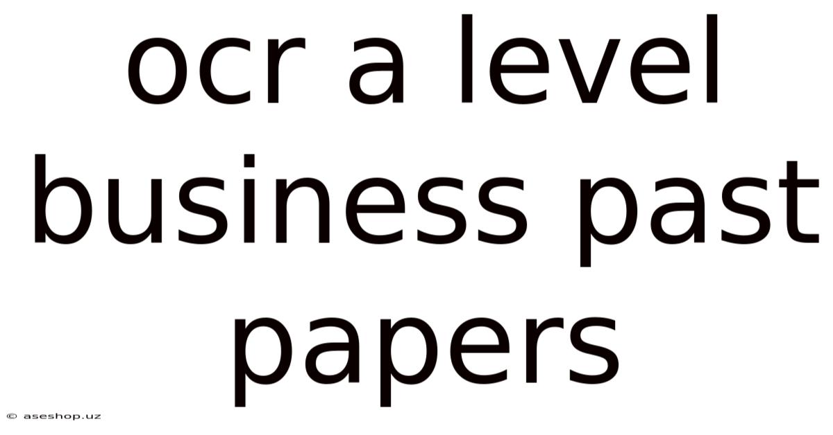 Ocr A Level Business Past Papers
