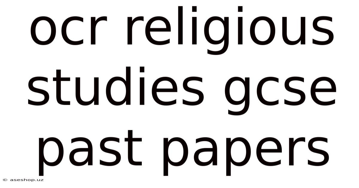 Ocr Religious Studies Gcse Past Papers