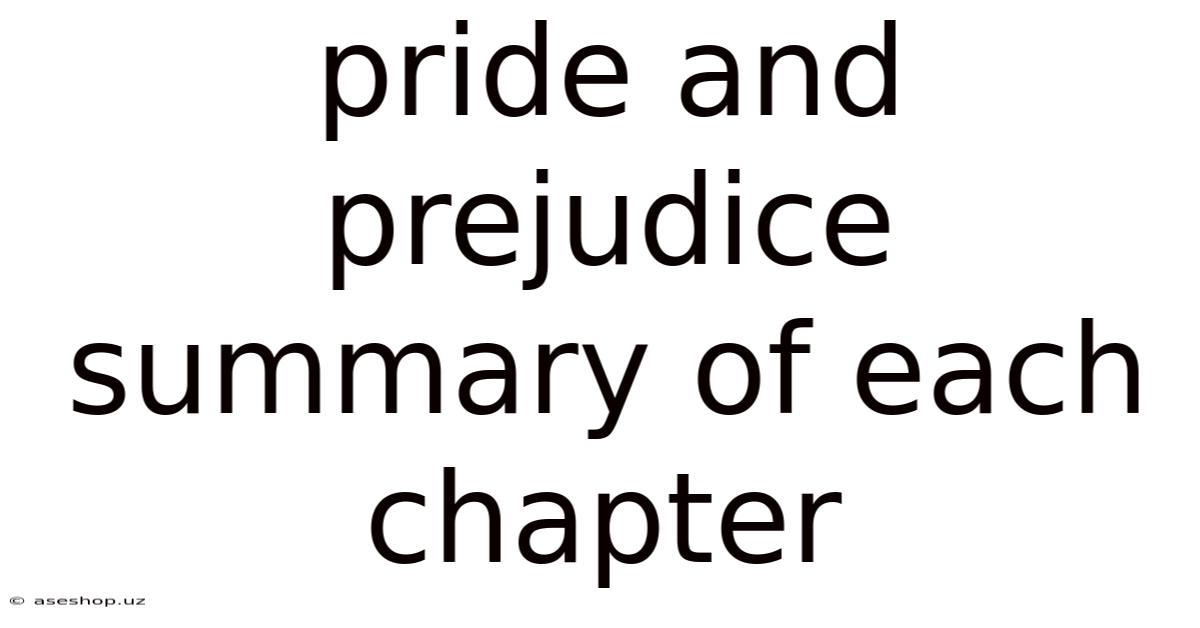 Pride And Prejudice Summary Of Each Chapter