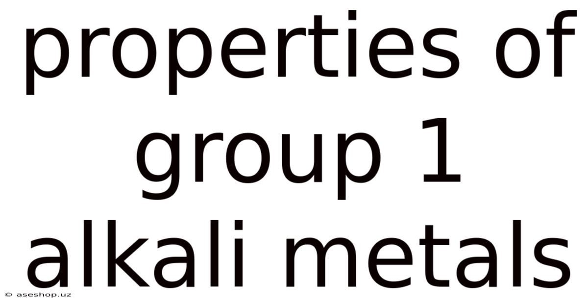 Properties Of Group 1 Alkali Metals