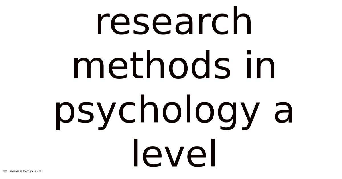 Research Methods In Psychology A Level