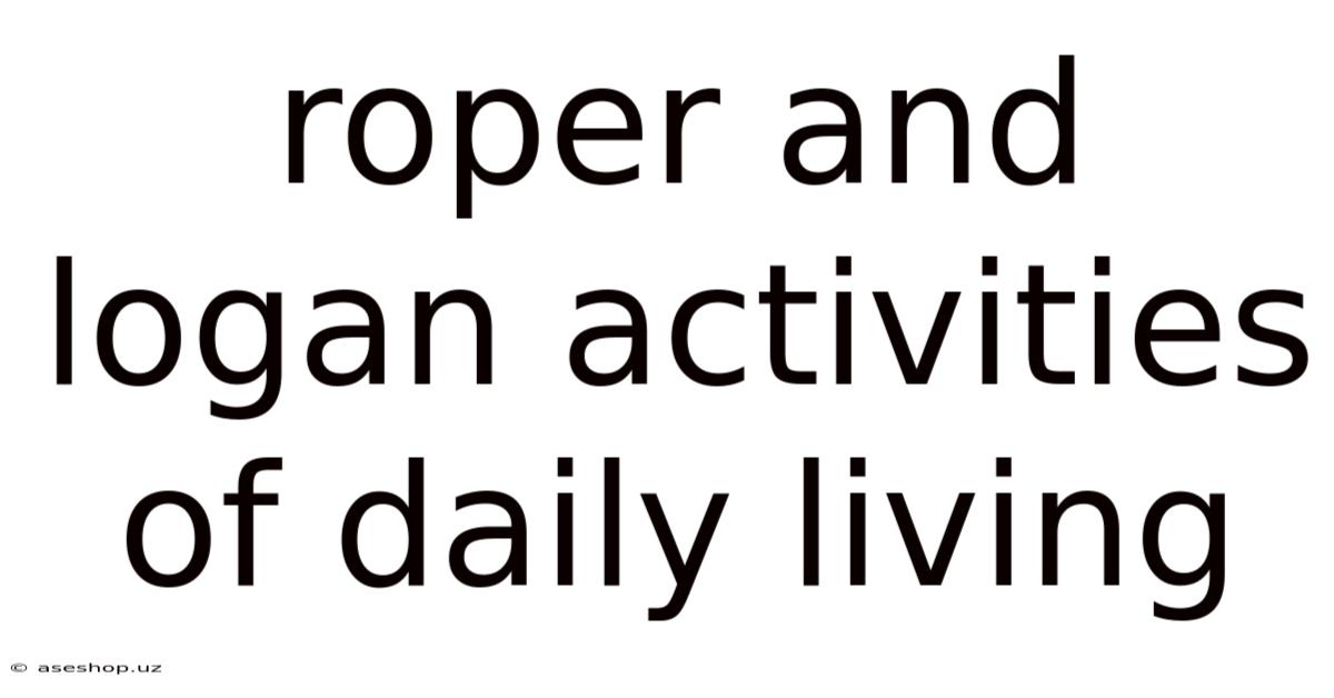 Roper And Logan Activities Of Daily Living