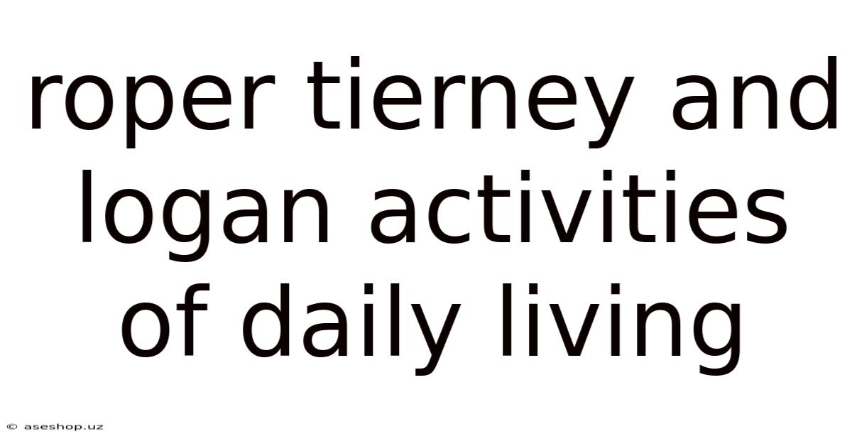 Roper Tierney And Logan Activities Of Daily Living