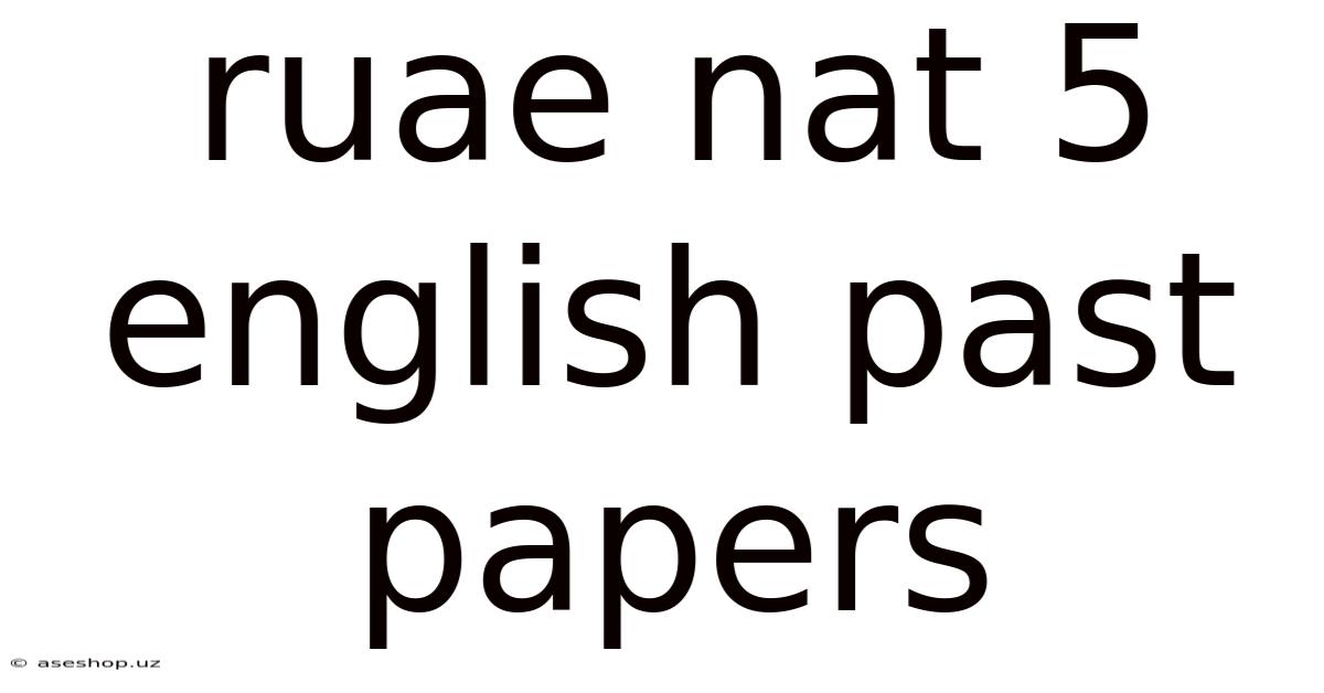 Ruae Nat 5 English Past Papers