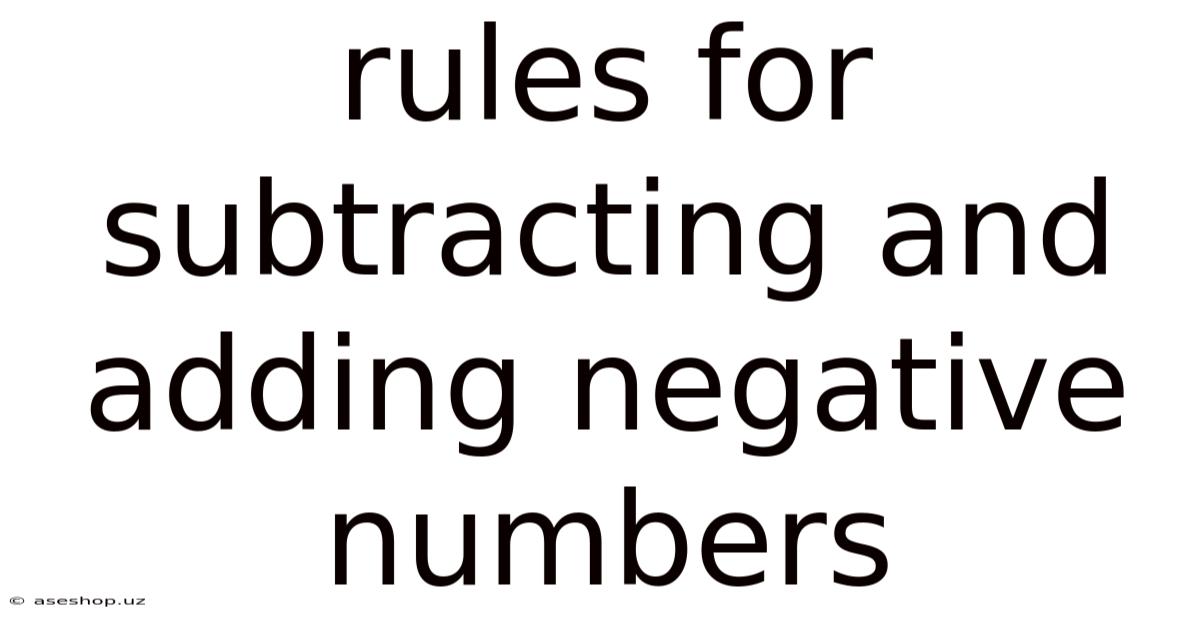 Rules For Subtracting And Adding Negative Numbers