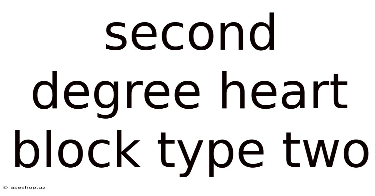 Second Degree Heart Block Type Two