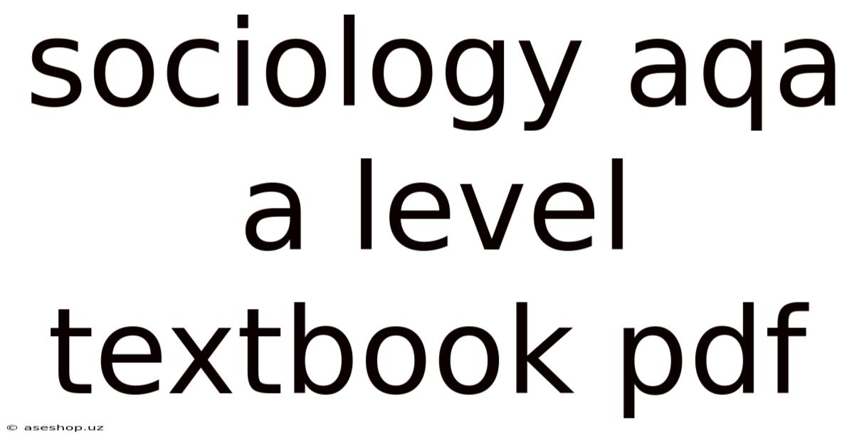 Sociology Aqa A Level Textbook Pdf